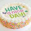 Zoomed in Image of Have A Nice Day Cake